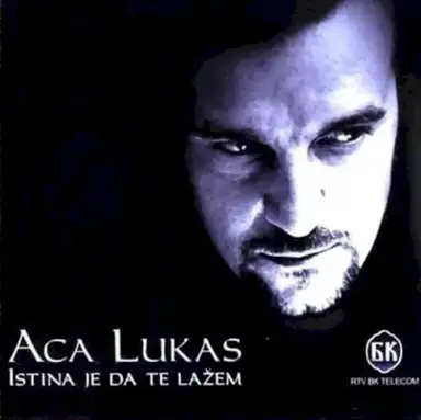 Istina Je Da Te Lažem