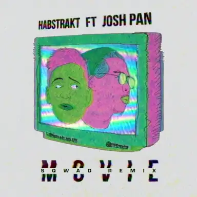 Movie (SQWAD remix)