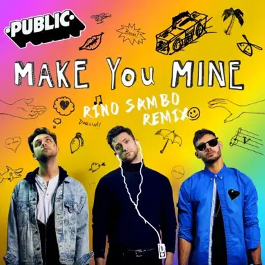 Make You Mine (Rino Sambo remix)