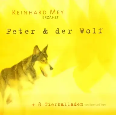 Peter & der Wolf: Ein musikalisches Märchen für Kinder