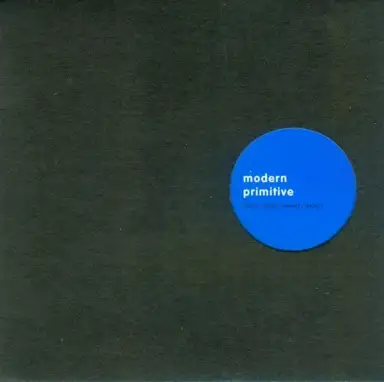 Modern Primitive