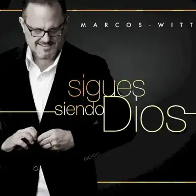 Sigues siendo Dios
