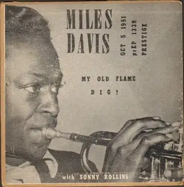 Dig / My Old Flame