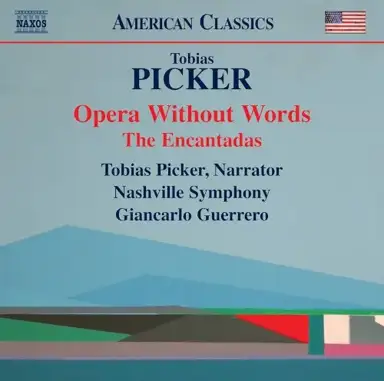 Opera Without Words / The Encantadas