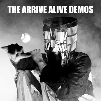 The Arrive Alive Demos