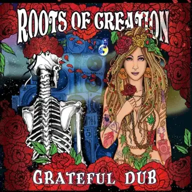 Grateful Dub: A Reggae Inspired Tribute to the Grateful Dead