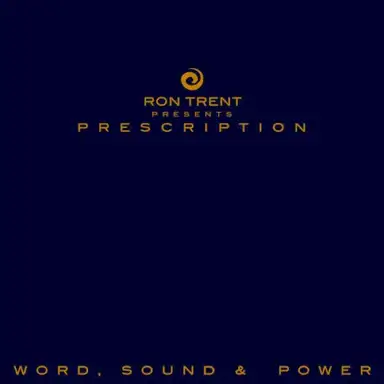 Prescription: Word, Sound & Power