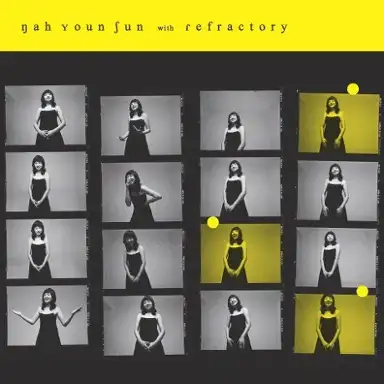 Nah Youn Sun with Refractory