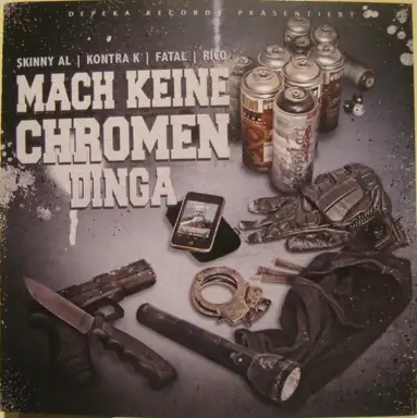 Mach keine chromen Dinga