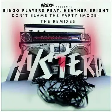 Don't Blame the Party (Mode) (The Remixes)