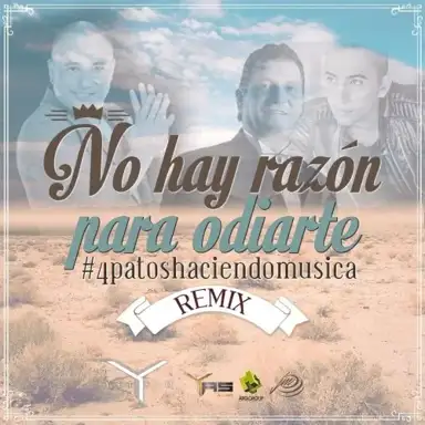 No hay razón para odiarte (remix)