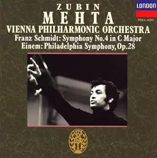 Schmidt: Symphony no. 4 in C major / Einem: Philadelphia Symphony, op. 28