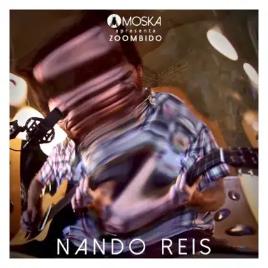 Moska Apresenta Zoombido: Nando Reis