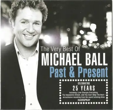 The Very Best of Michael Ball: Past & Present