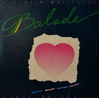 U tvojim molitvama (Balade)