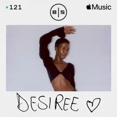 Beats in Space 121: D E S I R E E