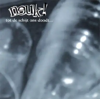 Tot de schijt ons doodt …