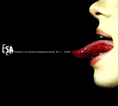 Themes of Carnal Empowerment, Pt. 1: Lust