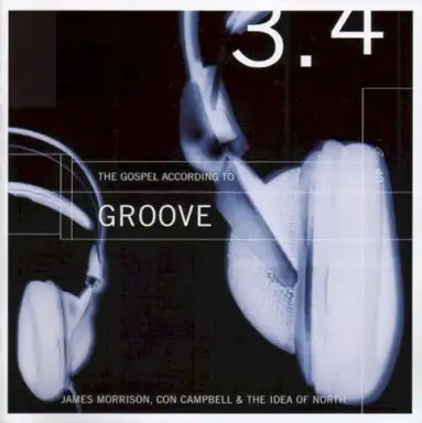 The Gospel According to Groove