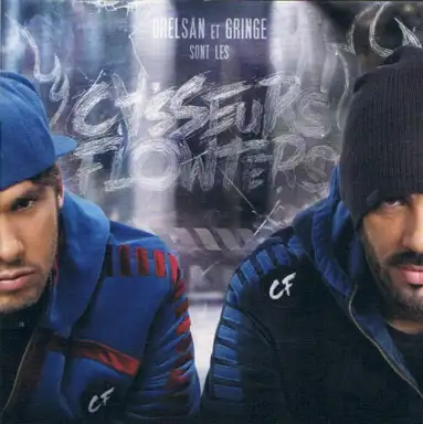Orelsan et Gringe sont les Casseurs Flowters