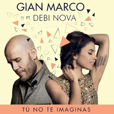 Tú no te imaginas