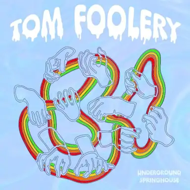 Tom Foolery
