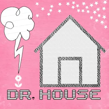 DR. HOUSE