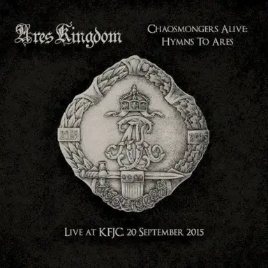Chaosmongers Alive: Hymns to Ares (Live at KFJC)