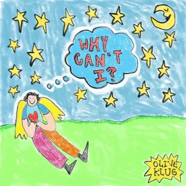 Why Can't I?