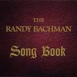 The Randy Bachman Song Book