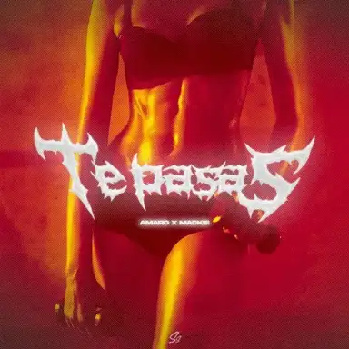 Te pasas