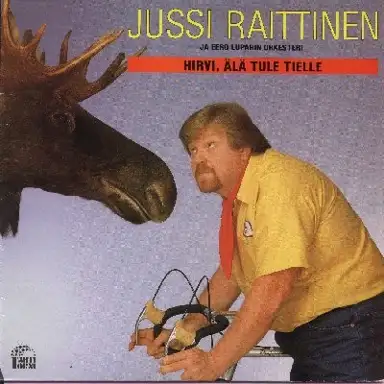 Hirvi, älä tule tielle