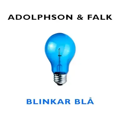 Blinkar blå (2006 acoustic version)