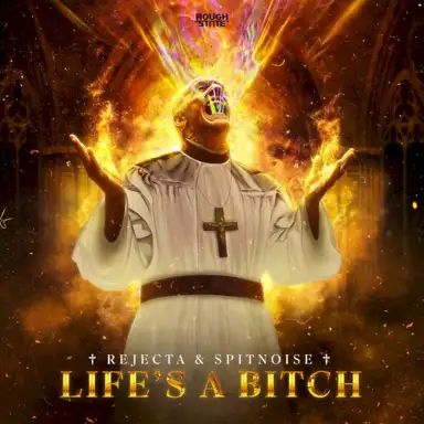 Life's A Bitch
