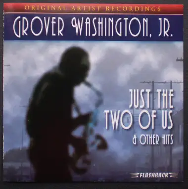 Just the Two of Us & Other Hits