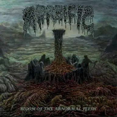 Bloom of the Abnormal Flesh