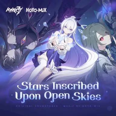 Honkai Impact 3rd - Stars Inscribed Upon Open Skies