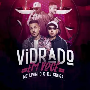 Vidrado Em Você
