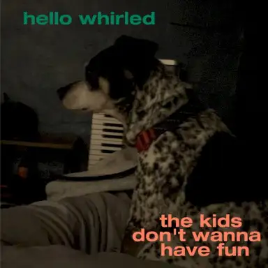 The Kids Don't Wanna Have Fun