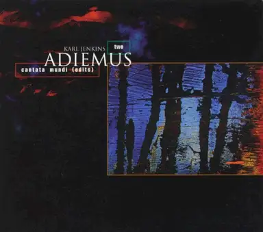 Adiemus Two Cantata Mundi (Edits)
