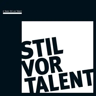 3 Years Stil Vor Talent