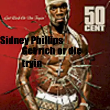 Get Rich or Die Tryin
