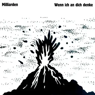 Wenn ich an dich denke