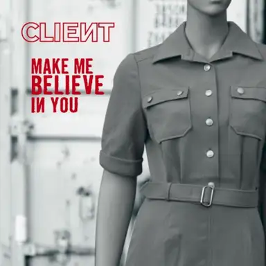 Make Me Believe in You