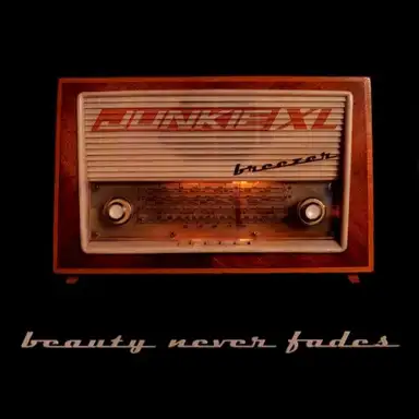 Beauty Never Fades / Breezer