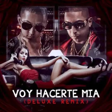 Voy hacerte mía (deluxe remix)