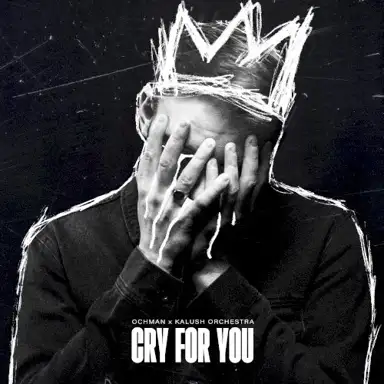 Cry for You