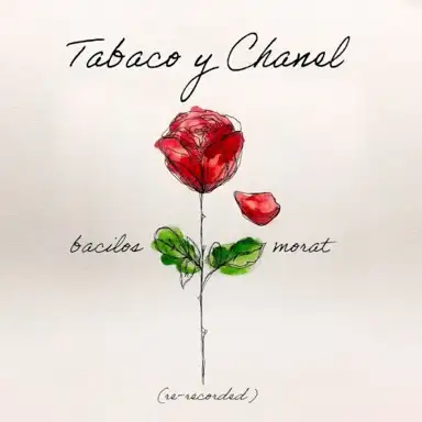 Tabaco y chanel (re-recorded)