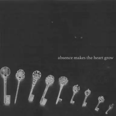 Absence Makes the Heart Grow