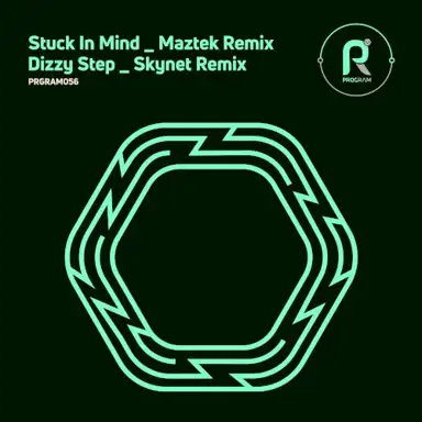 Stuck in Mind (Maztek remix) / Dizzy Step (Skynet remix)